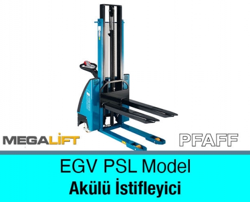 Akülü İstifleyici EGV PSL Model PFAFF