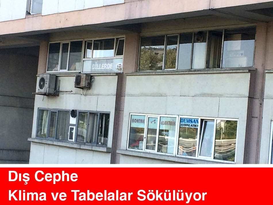 Perpa Dış Cephe Klima ve Tabelalar Sökülüyor