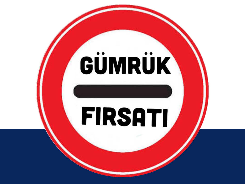 Gümrük Fırsatı Perpa Gümrük Malları