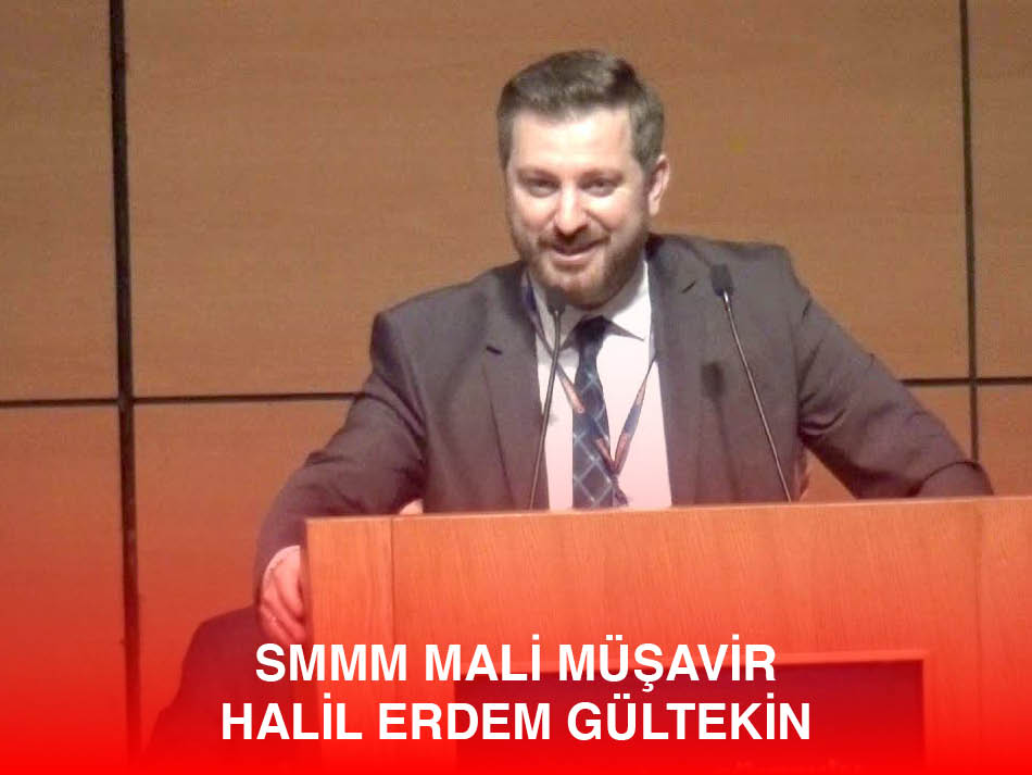 SMMM Mali Müşavir Halil Erdem Gültekin