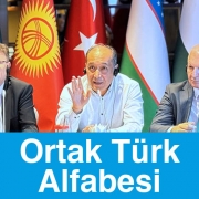 Ortak Türk Alfabesi Kabul Edildi