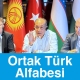 Ortak Türk Alfabesi Kabul Edildi