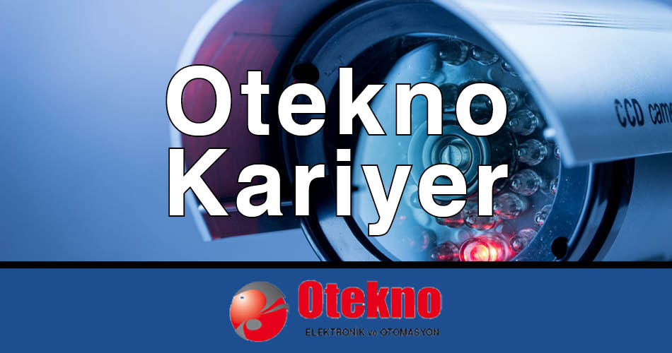 Otekno Elektronik Kariyer İş İlanları