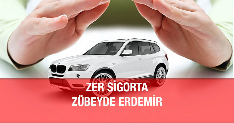 Zer Sigorta Zübeyde Erdemir