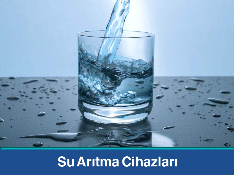 Su Arıtma Cihazı Firmaları